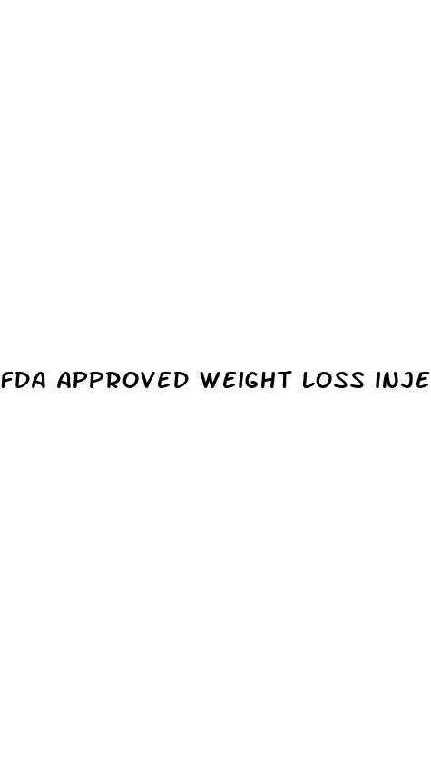 fda approved weight loss injection