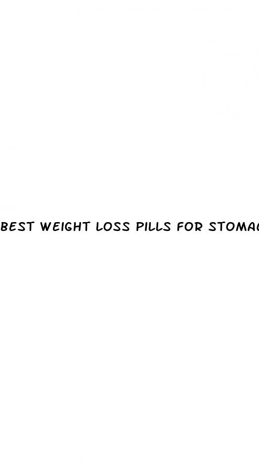 best weight loss pills for stomach fat