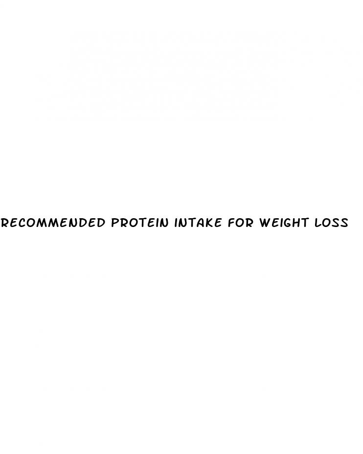 recommended protein intake for weight loss