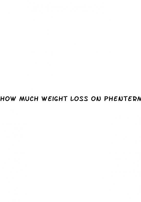 how much weight loss on phentermine 37 5