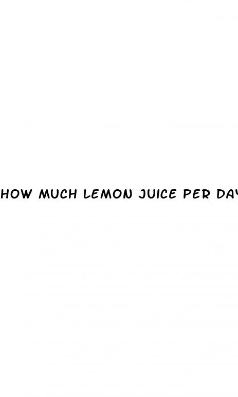 how much lemon juice per day for weight loss