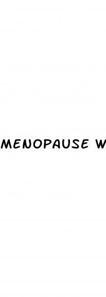 menopause weight loss pills