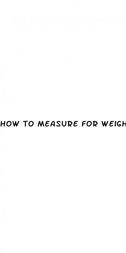how to measure for weight loss inches