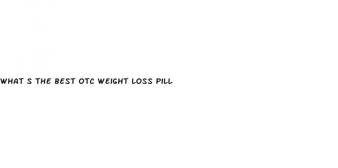 what s the best otc weight loss pill
