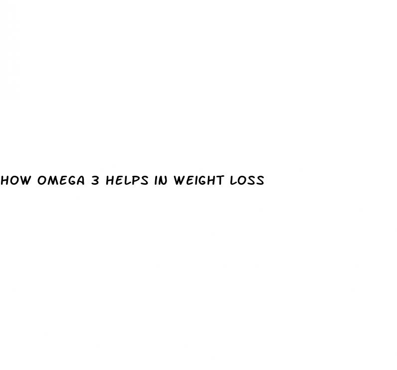 how omega 3 helps in weight loss