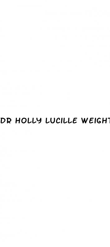 dr holly lucille weight loss