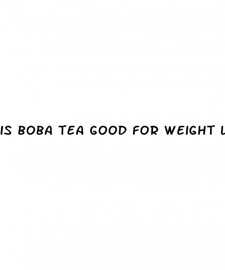 is boba tea good for weight loss
