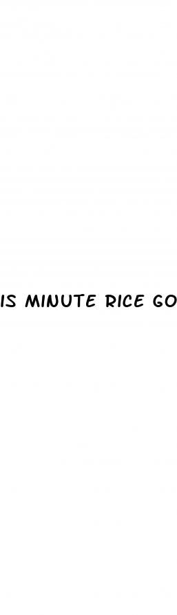 is minute rice good for weight loss