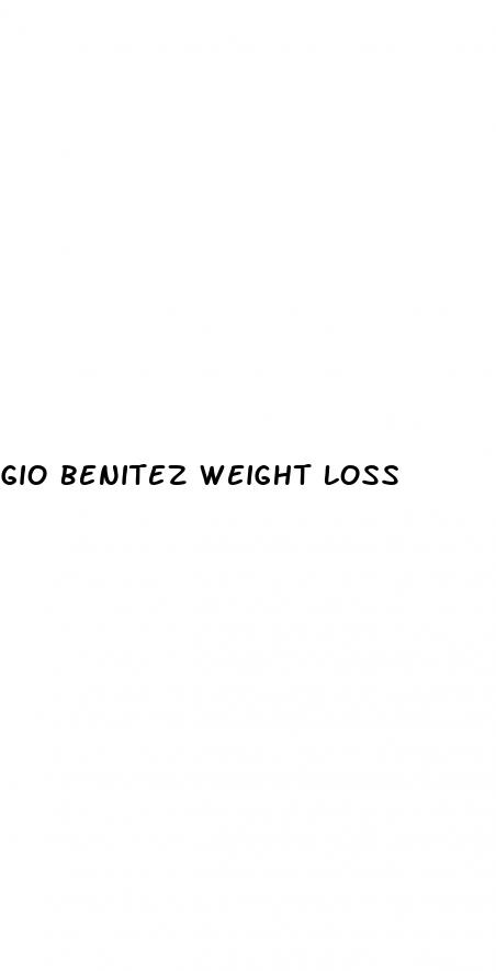 gio benitez weight loss