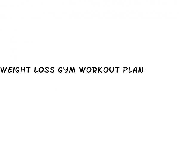 weight loss gym workout plan