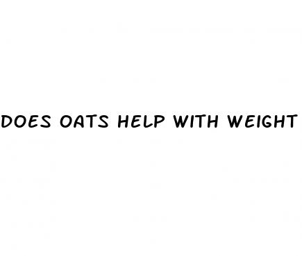 does oats help with weight loss