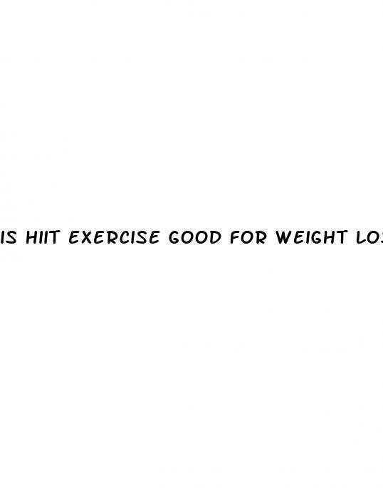 is hiit exercise good for weight loss