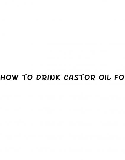 how to drink castor oil for weight loss