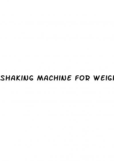 shaking machine for weight loss