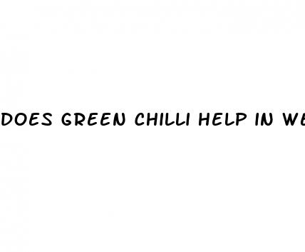 does green chilli help in weight loss
