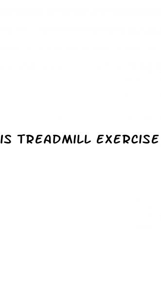 is treadmill exercise good for weight loss