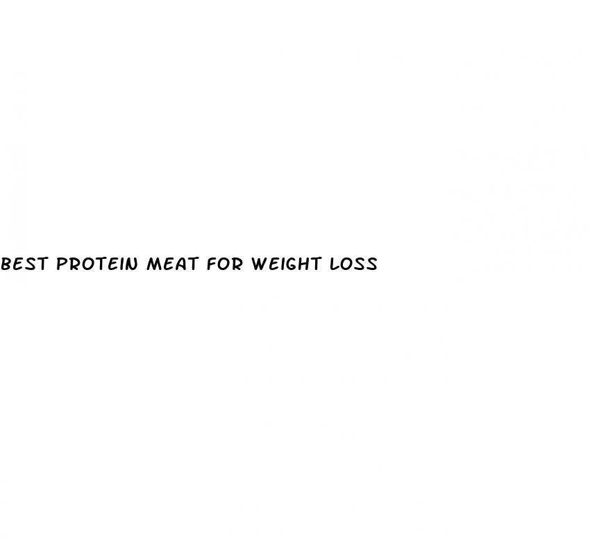 best protein meat for weight loss