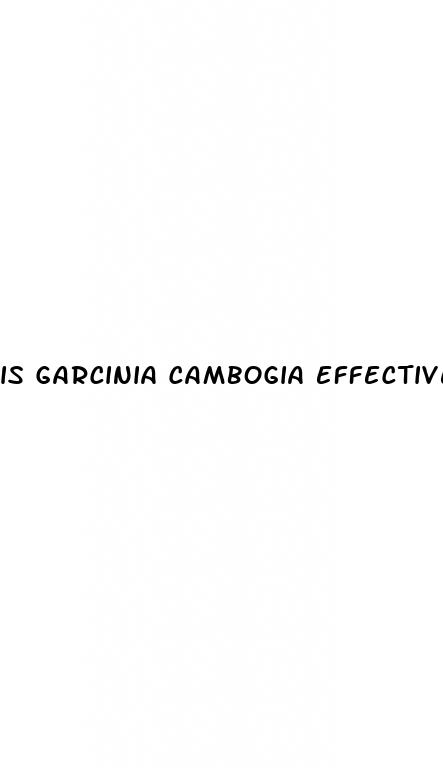 is garcinia cambogia effective for weight loss