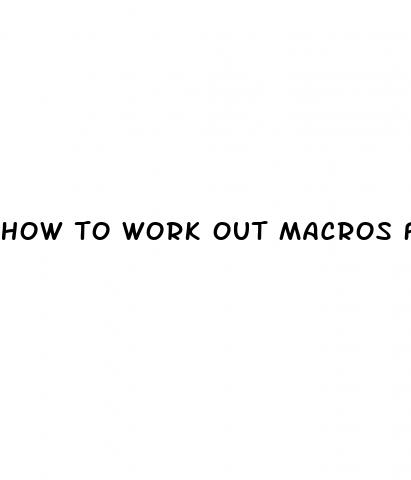 how to work out macros for weight loss