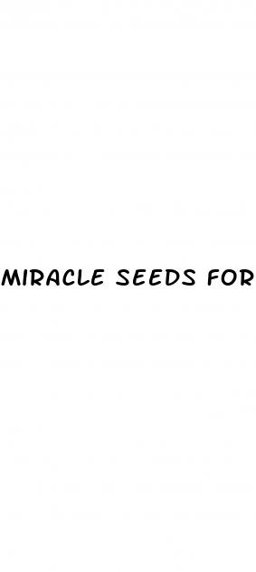 miracle seeds for weight loss