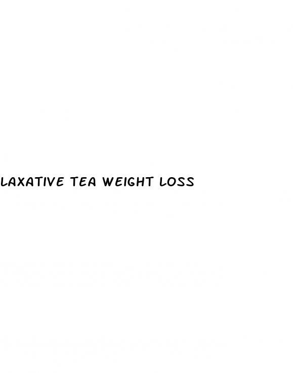 laxative tea weight loss