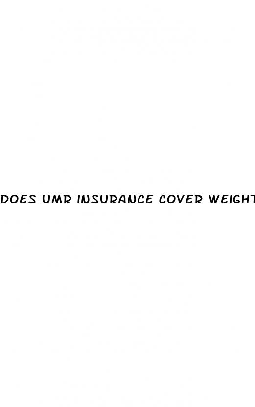 does umr insurance cover weight loss surgery