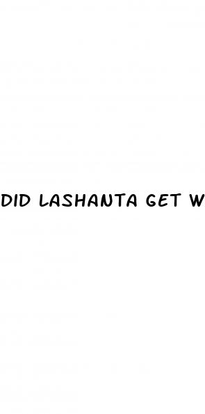 did lashanta get weight loss surgery
