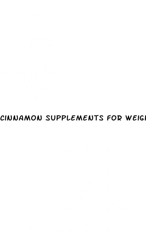 cinnamon supplements for weight loss
