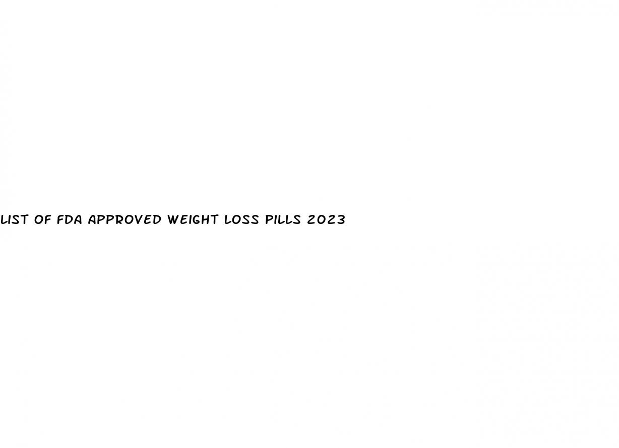 list of fda approved weight loss pills 2023