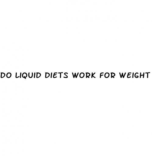 do liquid diets work for weight loss