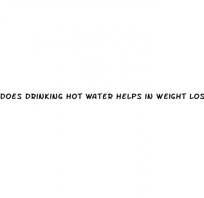 does drinking hot water helps in weight loss