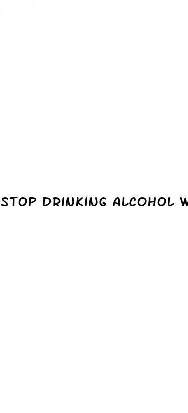 stop drinking alcohol weight loss