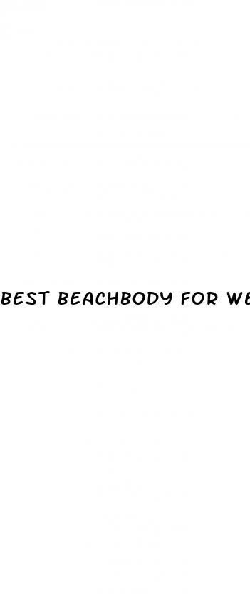 best beachbody for weight loss