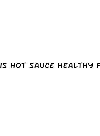 is hot sauce healthy for weight loss