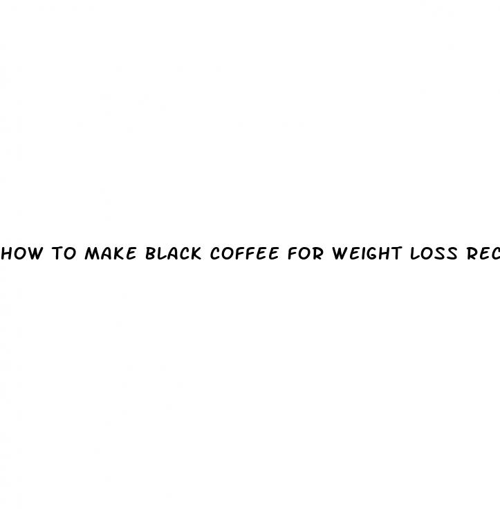 how to make black coffee for weight loss recipe