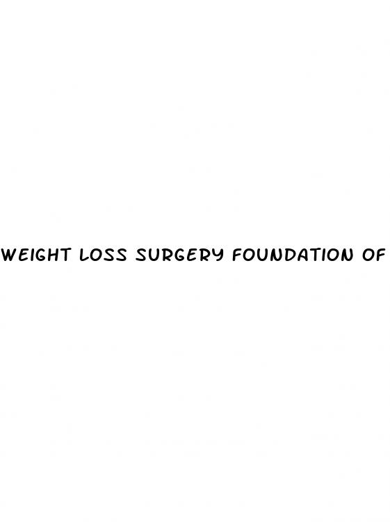 weight loss surgery foundation of america
