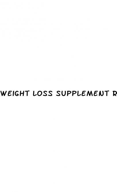 weight loss supplement reviews