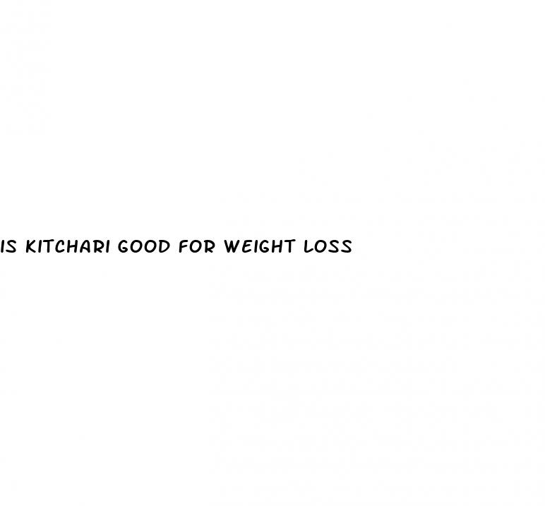 is kitchari good for weight loss