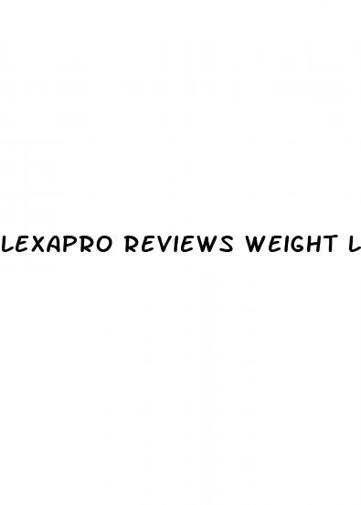 lexapro reviews weight loss