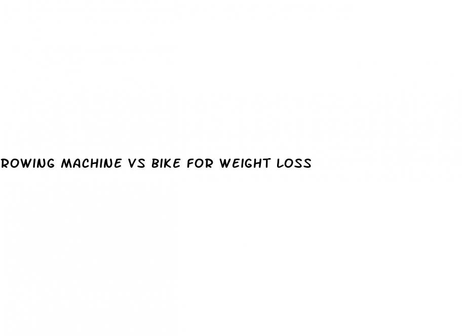 rowing machine vs bike for weight loss