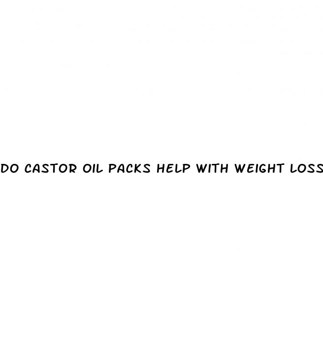 do castor oil packs help with weight loss