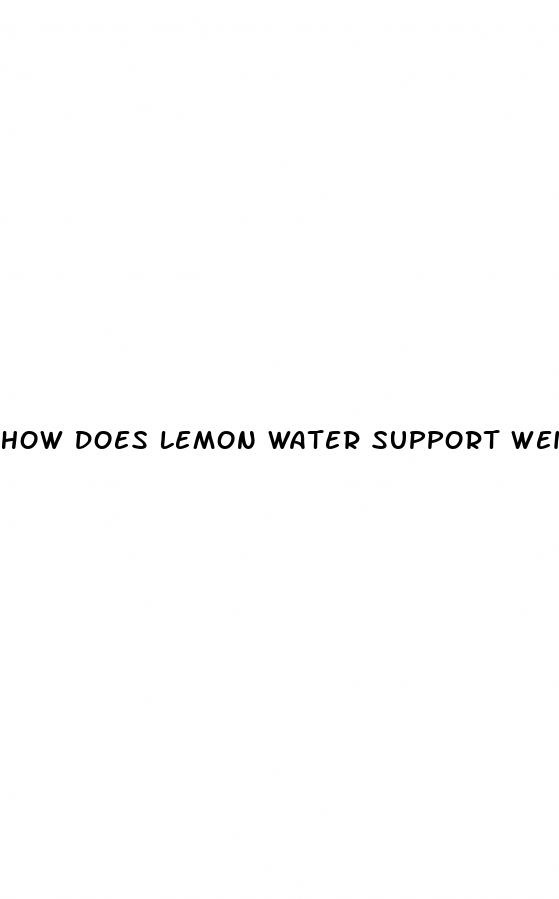 how does lemon water support weight loss
