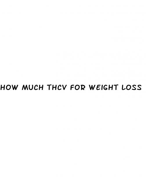how much thcv for weight loss