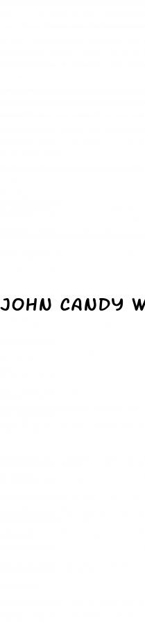 john candy weight loss