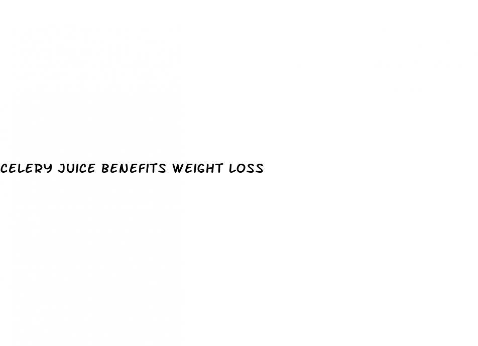 celery juice benefits weight loss