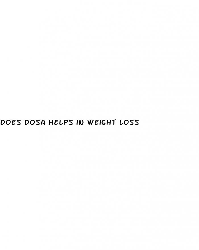 does dosa helps in weight loss