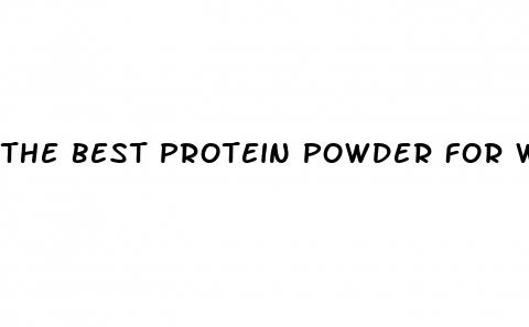 the best protein powder for weight loss