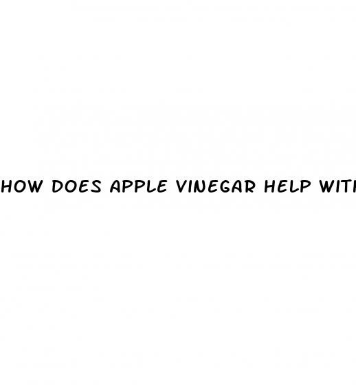 how does apple vinegar help with weight loss
