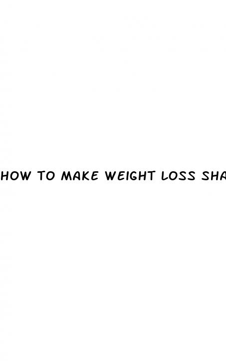 how to make weight loss shakes