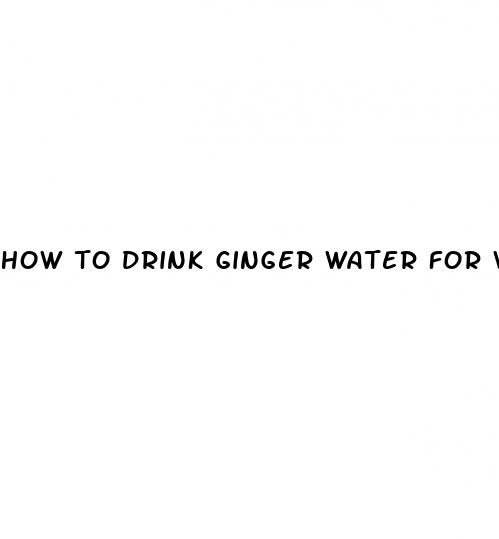 how to drink ginger water for weight loss